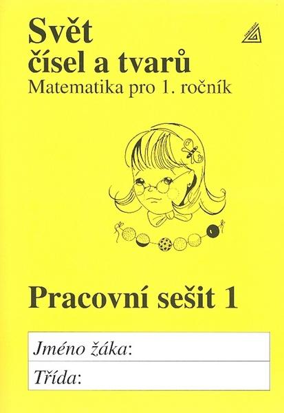 Svět čísel a tvarů Pracovní sešit 1 - 80-7196-310-0