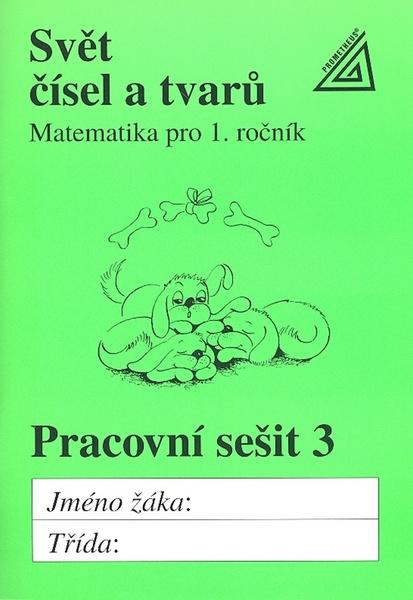Hošpesová, Alena - Svět čísel a tvarů Pracovní sešit 3 - 80-7196-311-9