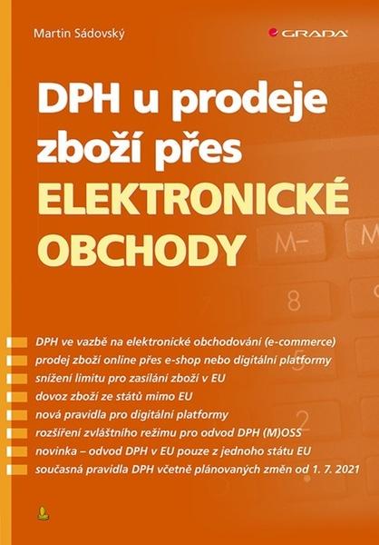 DPH u prodeje zboží přes elektronické obchody - 978-80-271-1690-4