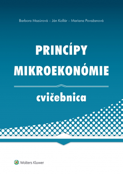 Princípy mikroekonómie Cvičebnica - 978-80-571-0261-8