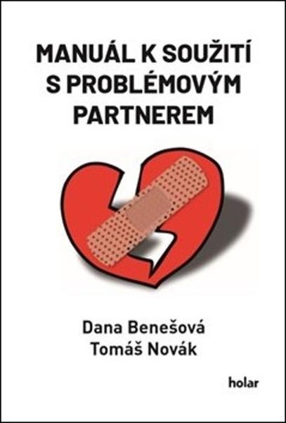 Manuál k soužití s problémovým partnerem - 978-80-907905-0-6