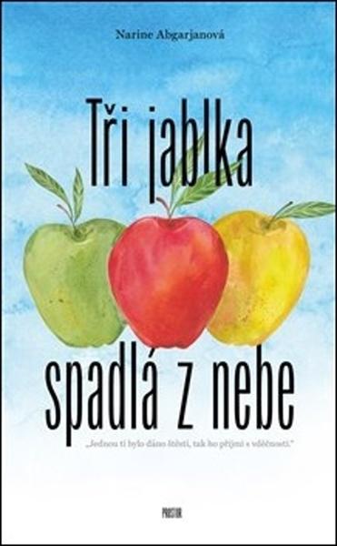 Tři jablka spadlá z nebe - 978-80-7260-457-9