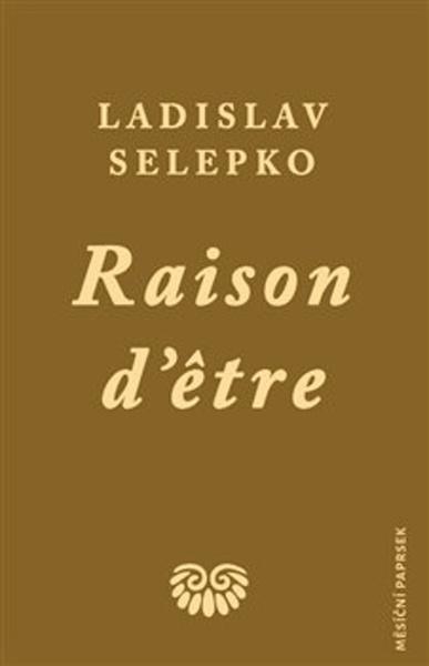 Raison d’etre - 978-80-270-7526-3