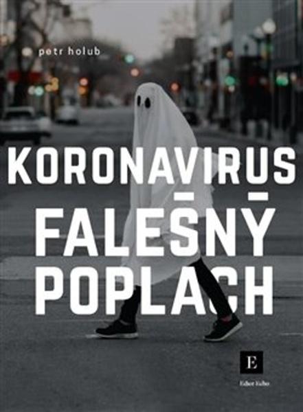 Koronavirus, falešný poplach - 978-80-907406-1-7