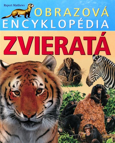 Obrazová encyklopédia Zvieratá - 80-7181-998-0
