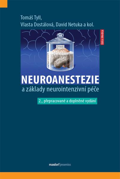 Levně Neuroanestezie a základy neurointenzivní péče