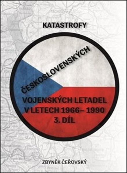 Levně Katastrofy československých vojenských letadel