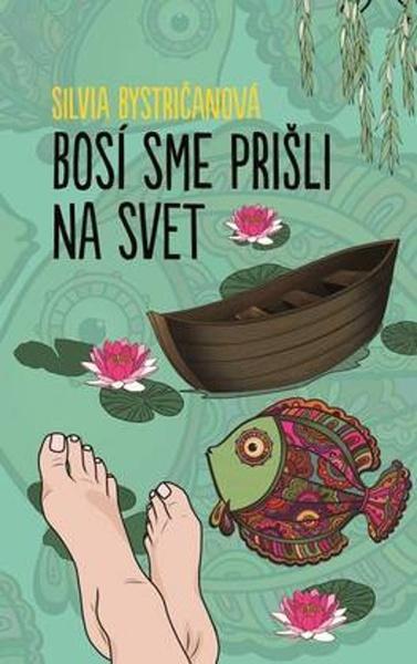 Bosí sme prišli na svet - 978-80-556-3580-4