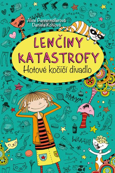 Levně Lenčiny katastrofy Hotové kočičí divadlo