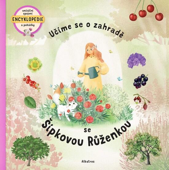 Učíme se o zahradě se Šípkovou Růženkou - 978-80-00-05968-6
