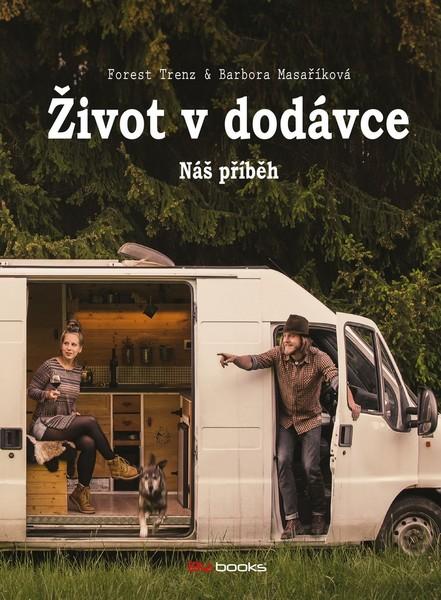 Život v dodávce - 978-80-265-0953-0