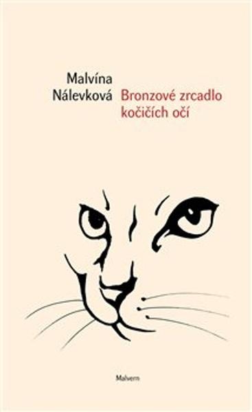 Bronzové zrcadlo kočičích očí - 978-80-7530-253-3