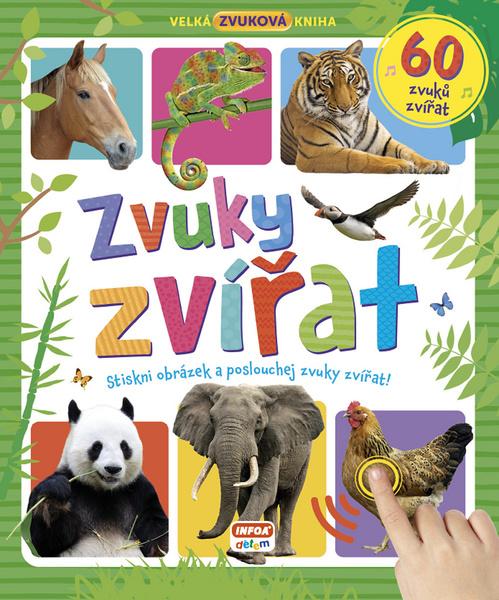 Zvuky zvířat 60 zvuků zvířat - 978-80-7547-476-6