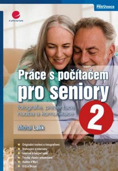 Práce s počítačem pro seniory 2 - 978-80-247-4594-7