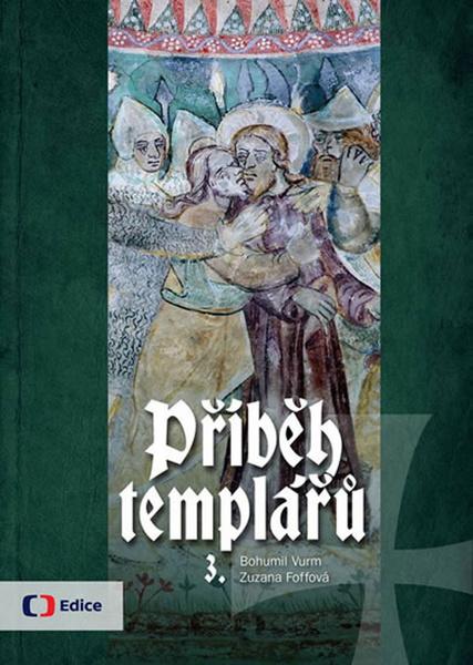Příběh templářů 3. - 978-80-7404-178-5