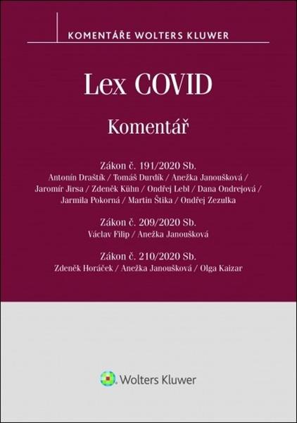 Levně Lex COVID č. 191/2020 Sb., č. 209/2020 Sb., č. 210/2020 Sb. - komentář - Antonín Draštík