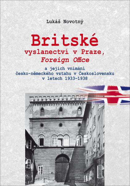 Levně Britské vyslanectví v Praze, Foreign Office