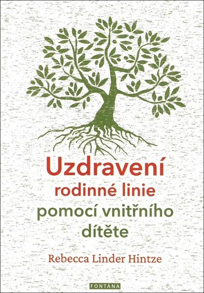 Levně Uzdravení rodinné linie pomocí vnitřního dítěte