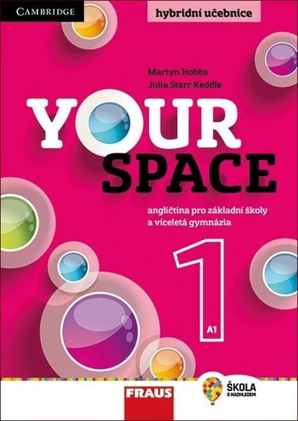 Your Space 1 pro ZŠ a víceletá gymnázia - učebnice - 978-80-7489-606-4