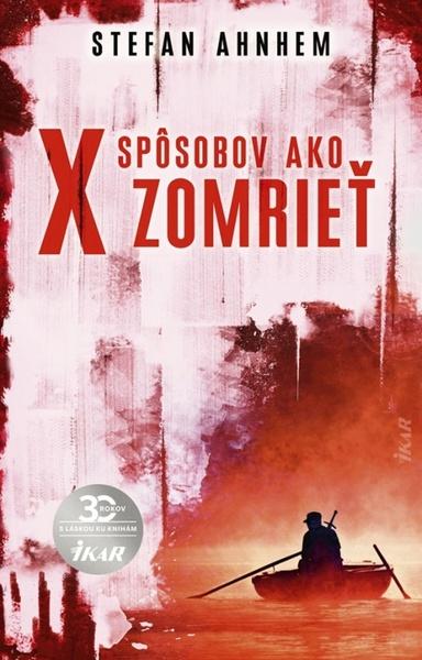 X spôsobov, ako zomrieť - 978-80-551-7420-4