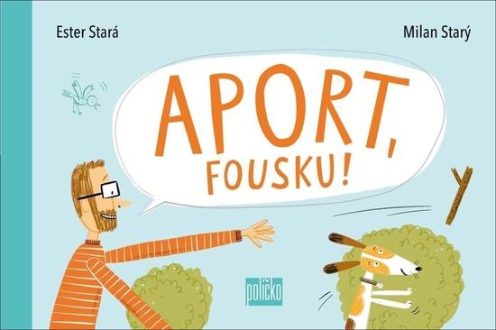 Levně Aport, Fousku!