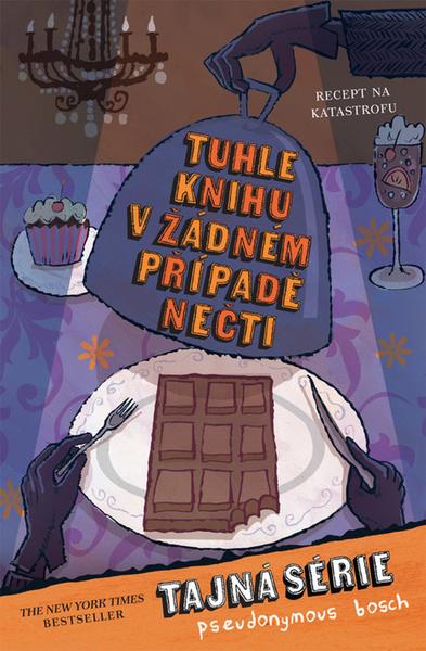 Tuhle knihu v žádném případě nečti - 978-80-7565-777-0