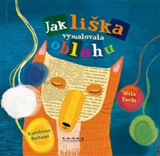 Levně Jak liška vymalovala oblohu