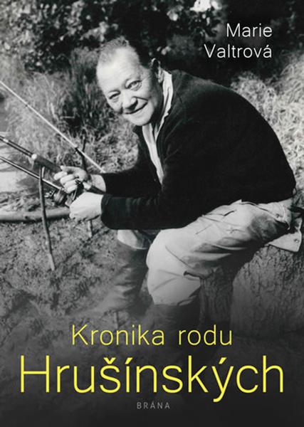 Kronika rodu Hrušínských - 978-80-242-6801-9