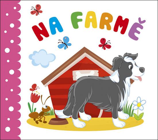Na farmě - 978-80-7547-576-3