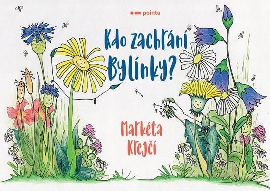 Kdo zachrání Bylínky? - 978-80-7650-199-7