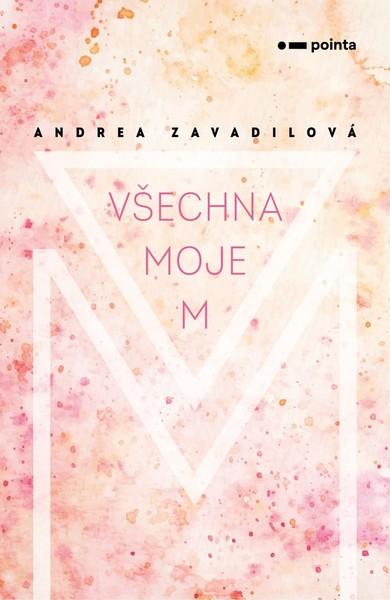 Všechna moje M - 978-80-7650-235-2