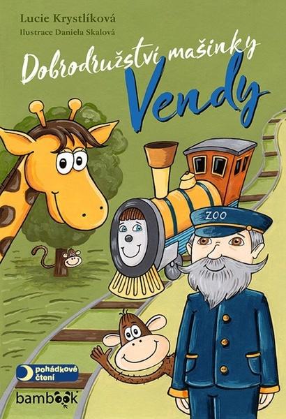 Dobrodružství mašinky Vendy - 978-80-271-1798-7