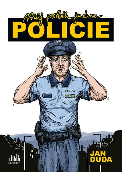 Můj příběh jménem POLICIE - 978-80-271-3016-0