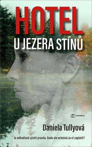 Hotel u Jezera stínů - 978-80-7625-165-6