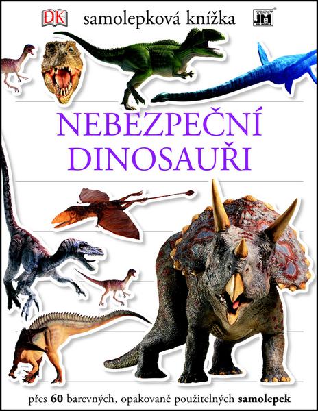 Samolepková knížka Nebezpeční dinosauři - 978-80-87818-26-8