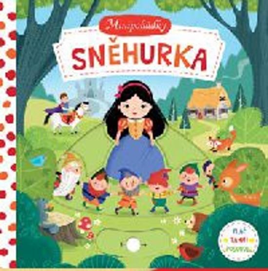 Minipohádky Sněhurka - 978-80-256-1814-1