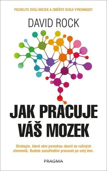 Jak pracuje váš mozek - 978-80-242-6885-9