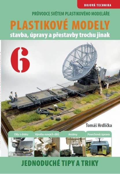 Průvodce světem plastikového modeláře 6 - 978-80-87383-83-4