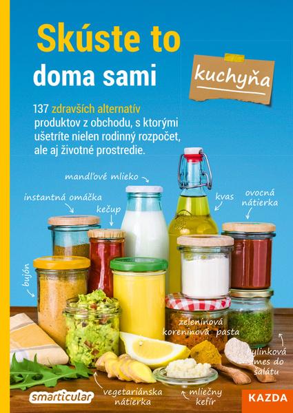 Levně Skúste to doma sami Kuchyňa