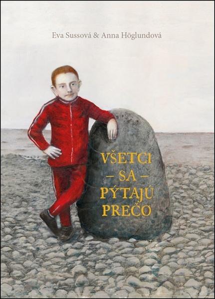 Levně Všetci sa pýtajú prečo