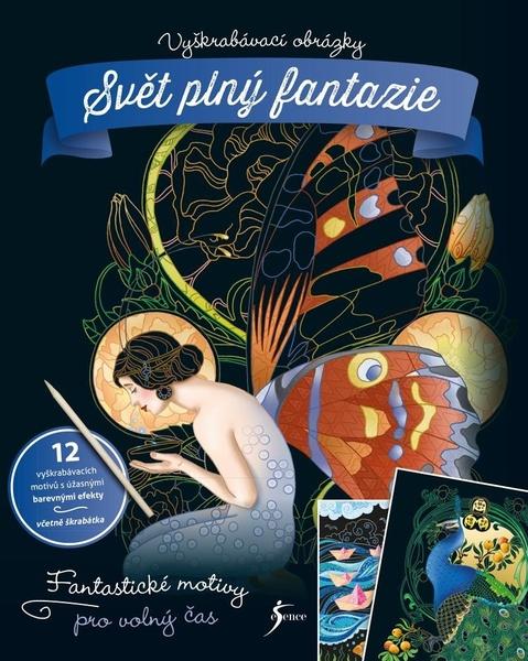 Vyškrabávací obrázky Svět plný fantazie - 978-80-242-7015-9