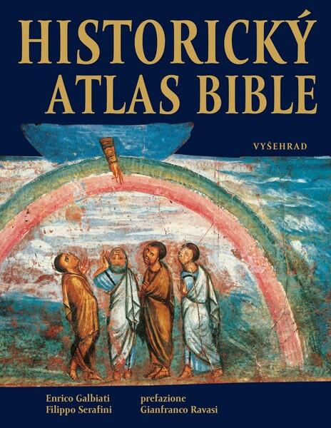 Historický atlas Bible - 978-80-7601-362-9