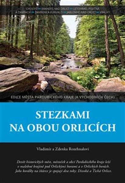 Levně Stezkami na obou Orlicích