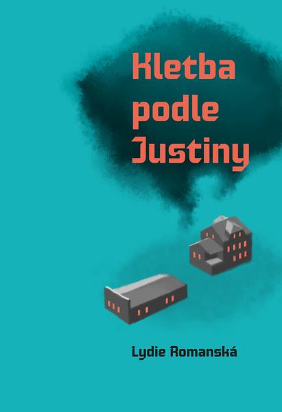 Kletba podle Justiny - 978-80-7465-432-9