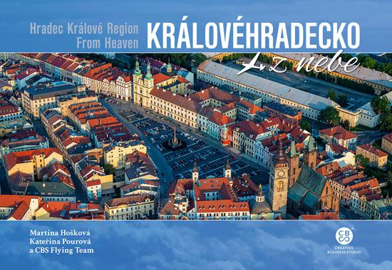 Královéhradecko z nebe - 978-80-88259-77-0