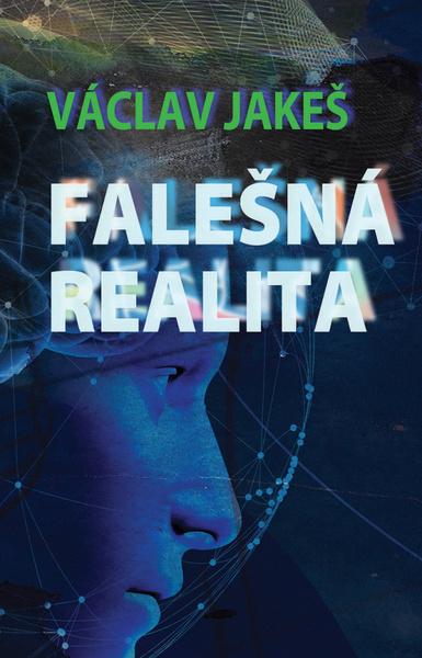 Levně Falešná realita
