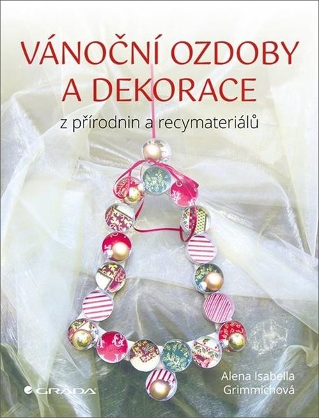 Vánoční ozdoby a dekorace - 978-80-271-1248-7