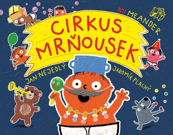 Cirkus mrňousek - 978-80-7558-079-5