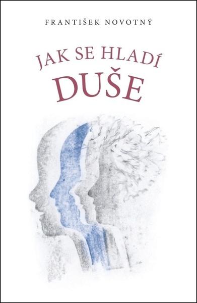 Jak se hladí duše - 978-80-88286-16-5