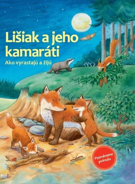 Levně Lišiak a jeho kamaráti
